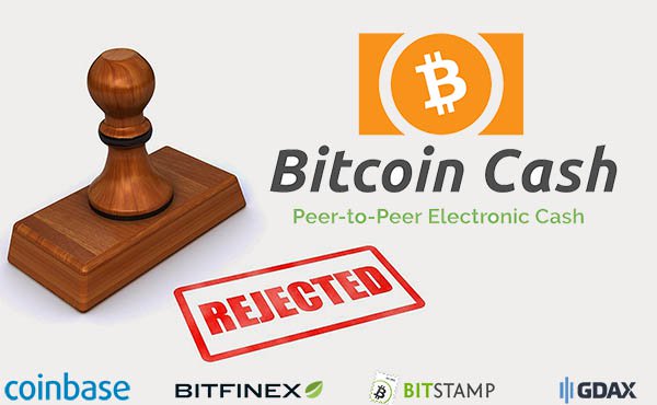 Coinbase, Bitfinex & Leading Exchanges Will Reject Bitcoin Cash